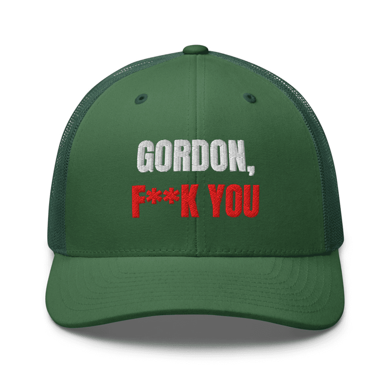 Gordon, F**K You — Trucker Cap