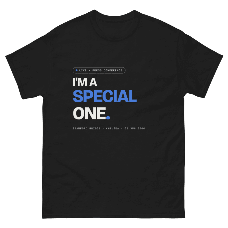 I'm a Special One. — football t-shirt